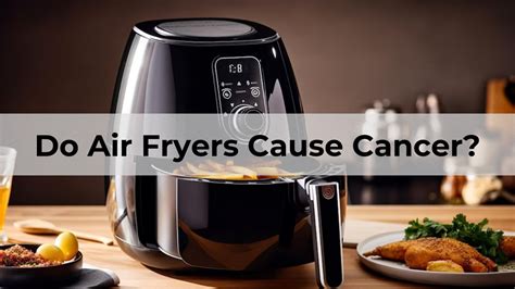 does the ninja air fryer cause cancer